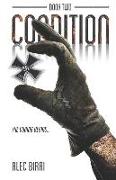 Condition - Book Two: The Curing Begins