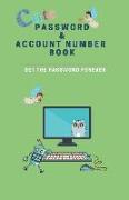 Cute Password & Account Number Book: Get the Password Forever