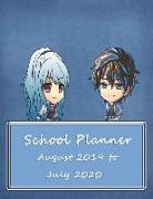 School Planner August 2019 to July 2020: Weekly, Monthly and Yearly Calendar and Organizer