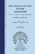 The Epistle of Paul to the Galatians: An Exegetical and Doctrinal Commentary