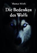 Die Bedenken des Wolfs