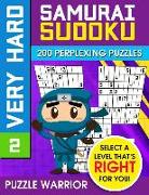 Very Hard Samurai Sudoku: 200 Perplexing Puzzles