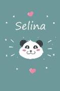 Selina: Ein Individuelles Panda Notizbuch Mit Dem Namen Selina Und Ganzen 100 Linierten Seiten Im Tollen 6x9 Zoll Format (Ca