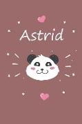 Astrid: Ein Individuelles Panda Notizbuch Mit Dem Namen Astrid Und Ganzen 100 Linierten Seiten Im Tollen 6x9 Zoll Format (Ca