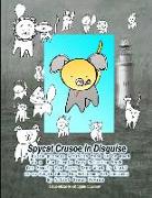 Spycat Crusoe in Disguise a Multi-Purpose Activity Book to Be Used as a Fun Simple Easy Coloring Book for Family Fun Guess Game What Is That? or as Si