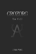 Grozorg: The Fall