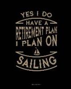 Yes I Do Have a Retirement Plan I Plan on Sailing: Meal Planner