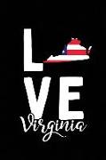 I Love Virginia: Notebook Blank Lined College Ruled Journals