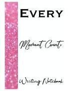 Every Moment Counts Writing Notebook