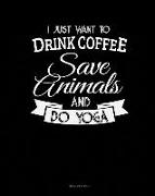 I Just Want to Drink Coffee, Save Animals and Do Yoga: Meal Planner