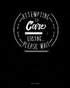 Attempting to Care Loading Please Wait: Meal Planner