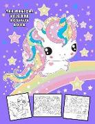 The Magical Unicorn Activity Book: 30 Craft & Activity Workbook Puzzles, Mazes, Dot-To-Dot, Spot the Difference and Coloring Page