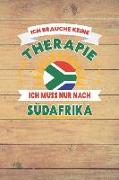 Ich Brauche Keine Therapie Ich Muss Nur Nach Südafrika: Kariertes Notizbuch Mit 120 Seiten Zum Festhalten Für Eintragungen Aller Art