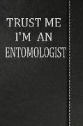Trust Me I'm an Entomologist: Isometric Dot Paper Drawing Notebook 120 Pages 6x9
