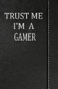 Trust Me I'm a Gamer: Isometric Dot Paper Drawing Notebook 120 Pages 6x9
