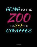 Going to the Zoo to See the Girrafes: Meal Planner