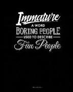 Immature: A Word Boring People Use to Describe Fun People: Meal Planner