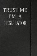 Trust Me I'm a Legislator: Isometric Dot Paper Drawing Notebook 120 Pages 6x9