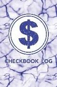 Checkbook Log: Keep Track of Your Daily Monthly or Yearly Bank Checking Account Withdrawals and Deposits with This 6 Column Ledgers (