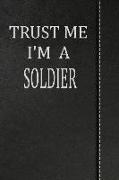 Trust Me I'm a Soldier: Isometric Dot Paper Drawing Notebook 120 Pages 6x9