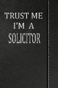 Trust Me I'm a Solicitor: Isometric Dot Paper Drawing Notebook 120 Pages 6x9