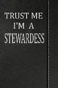Trust Me I'm a Stewardess: Isometric Dot Paper Drawing Notebook 120 Pages 6x9
