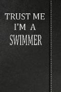 Trust Me I'm a Swimmer: Isometric Dot Paper Drawing Notebook 120 Pages 6x9