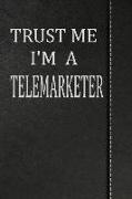 Trust Me I'm a Telemarketer: Isometric Dot Paper Drawing Notebook 120 Pages 6x9