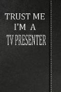 Trust Me I'm a TV Presenter: Isometric Dot Paper Drawing Notebook 120 Pages 6x9