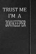 Trust Me I'm a Zookeeper: Isometric Dot Paper Drawing Notebook 120 Pages 6x9