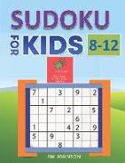 Sudoku for Kids 8-12 - Compendium of Two Guides - The Only Guide You Need for Improving Focus and Get Good with Concentration in Numbers - 3