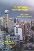 Surviving Government: Part Three - Municipal Taxation