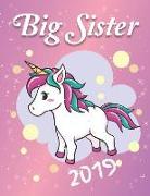 Big Sister 2019: Cute Unicorn Journal Sketchbook for Writing Drawing Doodling Sketching with Inspirational Quotes and Unicorn Coloring