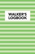 Walker's Logbook: Notebook to Log Track and Record Your Healthy Lifestyle and Fitness Goals (2530 Walking Entries)