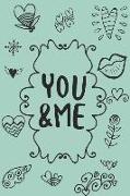 You and Me: Journal for Couples with Fun Questions for Bonding and Appreciation