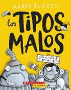 Los Tipos Malos En Combustible Intergaláctico (the Bad Guys in Intergalactic Gas): Volume 5