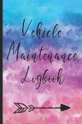 Vehicle Maintenance Log: Record Repairs, Mileage, Cost and Maintenance for Up to 4 Vehicles