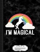 I'm Magical Unicorn Composition Notebook: College Ruled 93/4 X 71/2 100 Sheets 200 Pages for Writing