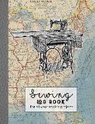 Sewing Log Book: Large Journal for the Sewing Lover, Machinist, Designer or Small Business to Record Project Work - Vintage Sewing Mach