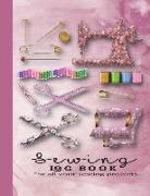 Sewing Log Book: Large Journal for the Sewing Lover, Machinist, Designer or Small Business to Record Project Work - Sewing Kit on Pink