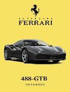 Supercars Ferrari 488-Gtb Notebook: For Boys & Men, Ferrari Journal / Diary / Notebook, Lined Composition Notebook, Ruled, (8.5 X 11 Inches) Large