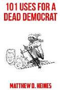101 Uses for a Dead Democrat