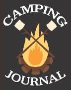 Camping Journal: Bonfire and Marshmallows on Sticks, 150 Pages (8x 10)