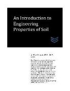 An Introduction to Engineering Properties of Soil