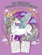 My Unicorn Activity Book Favors: Coloring Book with Magical and Learning Dot to Dot, Puzzles and Spot the Difference