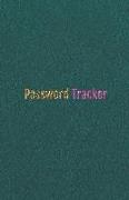 Password Tracker: An Organizer for All Your Passwords with Table of Contents, 5.5x8.5 Inches