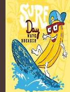 Surf Day Wave Breaker: Surf Day Wave Breaker Primary Composition Notebook Grades K-2 Story Journal: Picture Space and Dashed Midline Kinderga