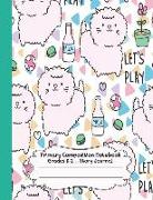 Primary Composition Notebook: Let's Play with Cats Primary Composition Notebook Grades K-2 Story Journal: Picture Space and Dashed Midline Kindergar