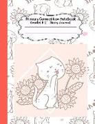 Primary Composition Notebook: Love Cute Cats Primary Composition Notebook Grades K-2 Story Journal: Picture Space and Dashed Midline Kindergarten to