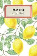 Crabbing Journal: Cute Yellow Lemon Tropical Dotted Grid Bullet Journal Notebook - 100 Pages 6 X 9 Inches Log Book